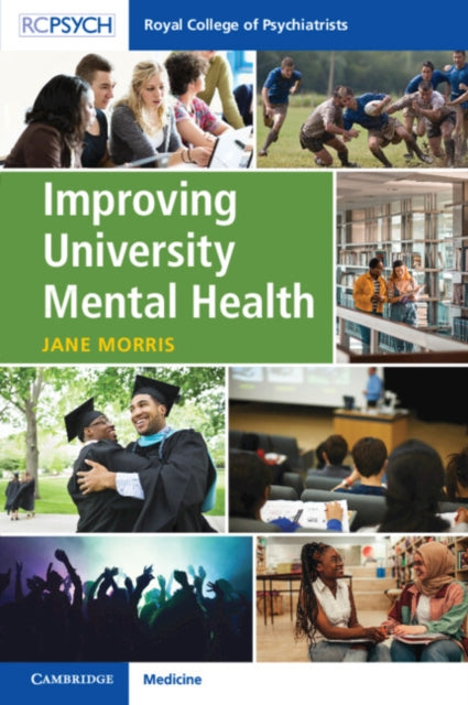 Book cover of: Improving University Mental Health. By: Jane Morris