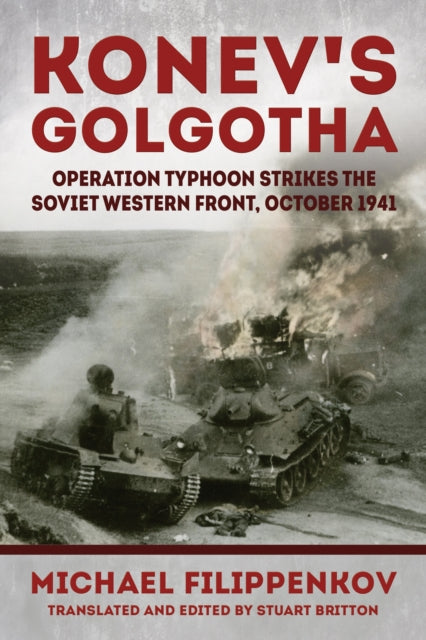 Book cover of: Konev's Golgotha. By: Michael Filippenkov