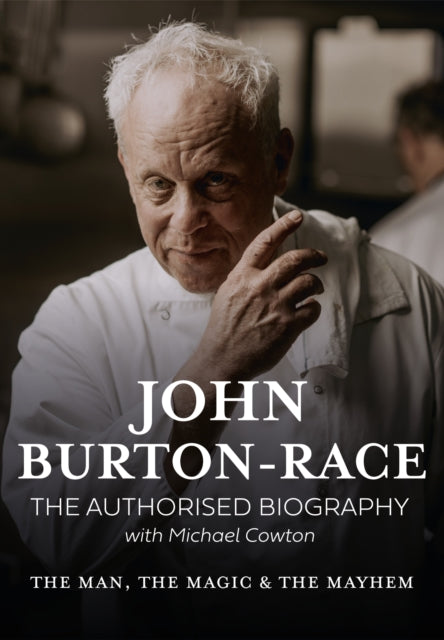 Book cover of: John Burton- Race Authorised Biogra. By: Micheal Cowton