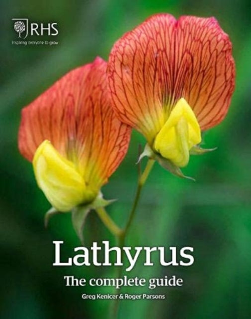 Book cover of: Lathyrus: The Complete Guide. By: Gregory J. Kenicer