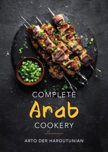 Book cover of: Complete Arab Cookery. By: Arto der Haroutunian