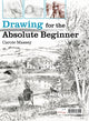 Drawing for the Absolute Beginner 9781911703259 Carole Massey