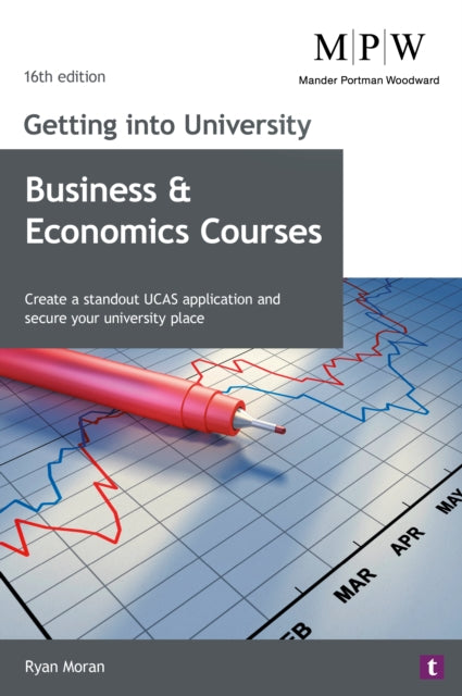 Book cover of: Getting into University: Business and Economics Courses