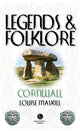 Book cover of: Legends & Folklore Cornwall. By: Louise Maskill
