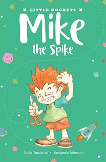 Book cover of: Mike the Spike. By: Stella Tarakson