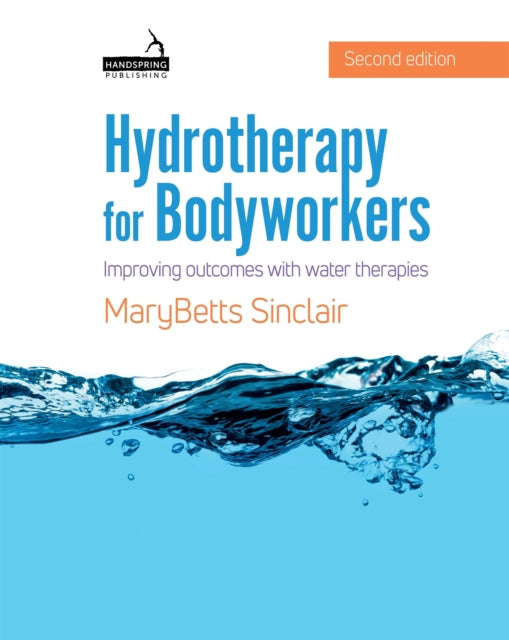 Book cover of: Hydrotherapy for Bodyworkers. By: Marybetts SINCLAIR