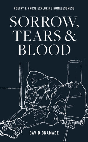 Sorrow, Tears and Blood