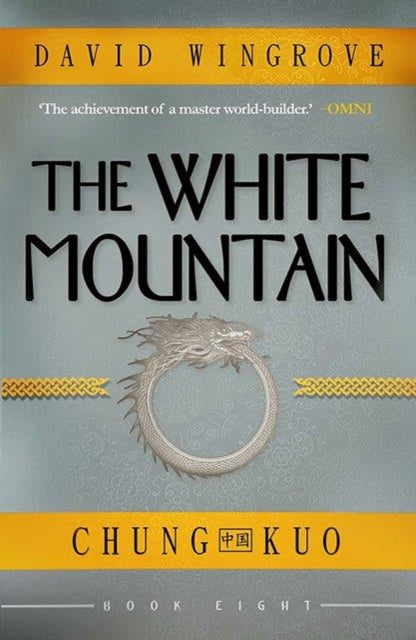Book cover of: White Mountain. By: David Wingrove