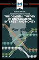 Analysis of John Maynard Keyne's The General Theory of Employment, Interest and Money 9781912127900 Collins, John