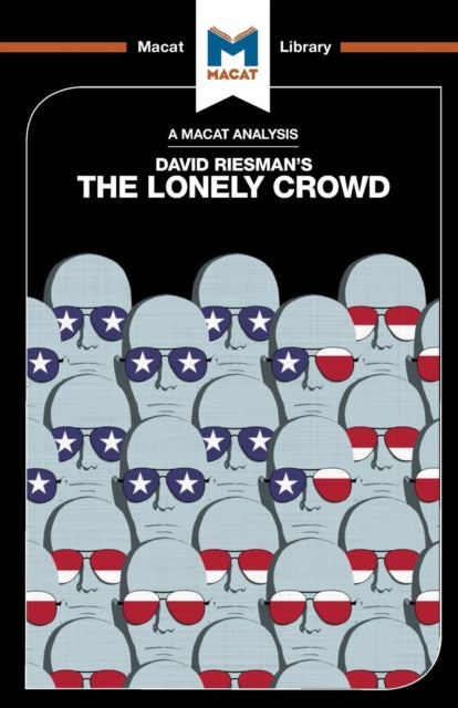 Book cover of: Analysis of David Riesman's The Lonely Crowd. By: Jarrod Homer