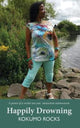 Book cover of: Happily Drowning. By: Kokumo Rocks