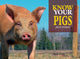 Book cover of: Know Your Pigs. By: Jack Byard