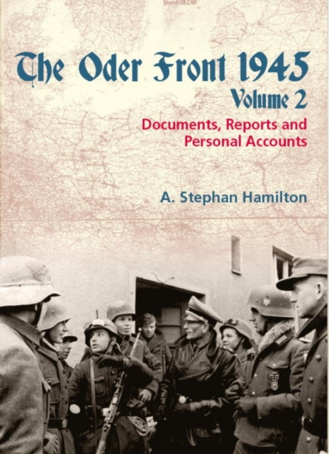 The Oder Front 1945 Volume 2