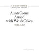 Book cover of: Aunts Come Armed with Welsh Cakes. By: CLOUT