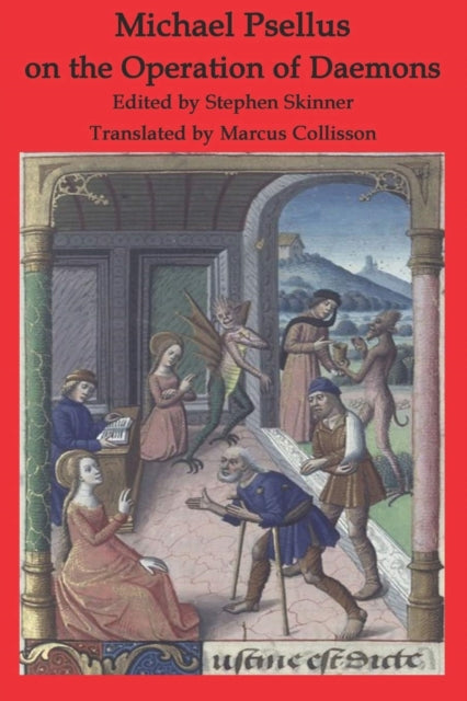 Book cover of: Michael Psellus on the Operation of Dæmons. By: Stephen Skinner