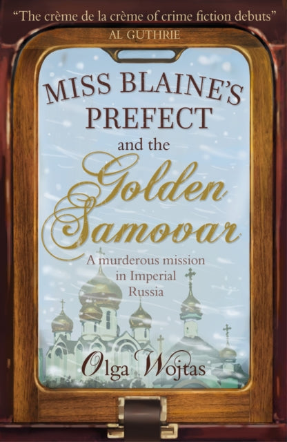 Book cover of: Miss Blaine's Prefect & Golden Samovar