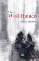 Book cover of: Wolf Hunters. By: Amanda Mitchison