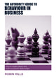 Book cover of: Authority Guide to Behaviour in Business. By: Robin Hills