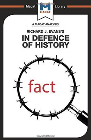 An Analysis of Richard J. Evans's In Defence of History
