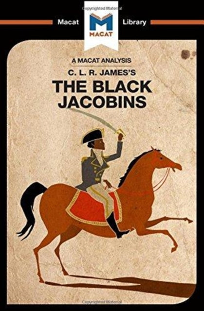 Book cover of: Analysis of C.L.R. James's The Black Jacobins. By: Nick Broten