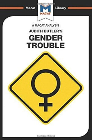 An Analysis of Judith Butler's Gender Trouble