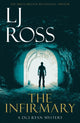 Infirmary, A DCI Ryan Mystery 9781912310111 L. J. Ross