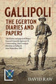 Gallipoli: The Egerton Diaries and Papers