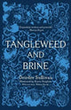 Book cover of: Tangleweed and Brine: YA Book of the Year, Irish Book Awards. By: SULLIVAN, DEIRDRE