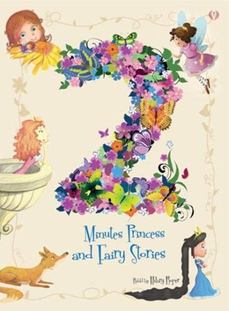 Book cover of: 2 Minutes Princess and Fairy Stories. By: Hilary Roper