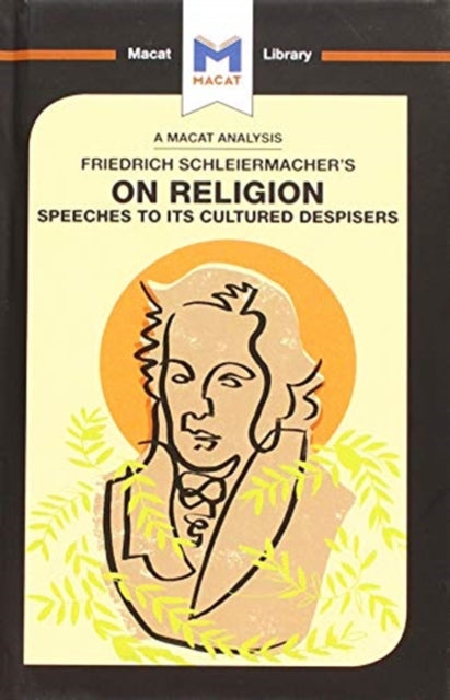 An Analysis of Friedrich Schleiermacher's On Religion