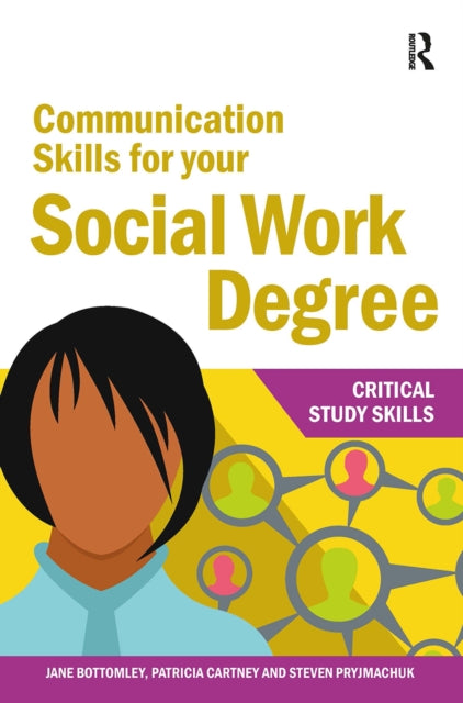Book cover of: Communication Skills for your Social Work Degree. By: Jane Bottomley