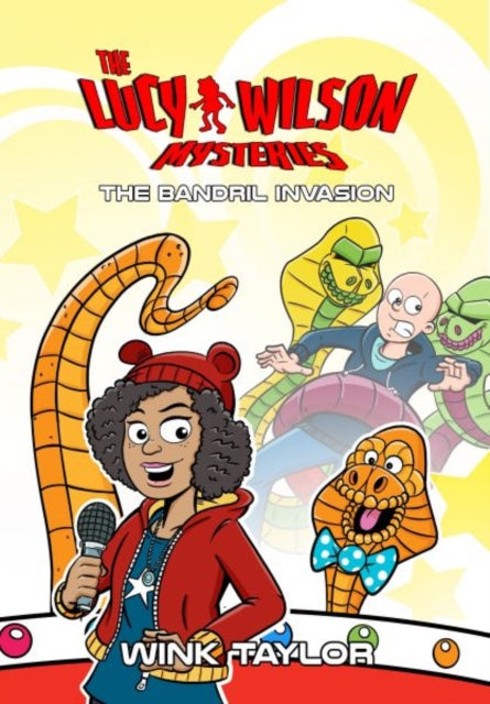Book cover of: Lucy Wilson Mysteries: The Bandril Invasion. By: Wink Taylor
