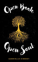 Book cover of: Open Book, Open Soul. By: Gabrielle Hibbert