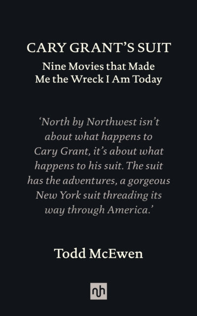 Book cover of: Cary Grant's Suit. By: Todd McEwen