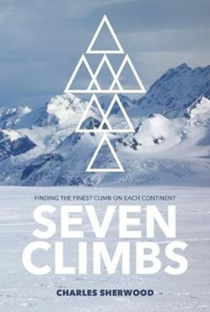 Book cover of: Seven Climbs. By: Charles Sherwood