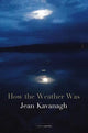 Book cover of: How The Weather Was. By: Jean Kavanagh