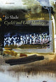 Book cover of: Cycles and Lost Monkeys. By: J. O. SLADE