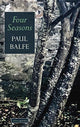 Book cover of: Four Seasons. By: Paul Balfe