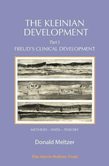 Book cover of: Kleinian Development Part 1. By: Donald Meltzer