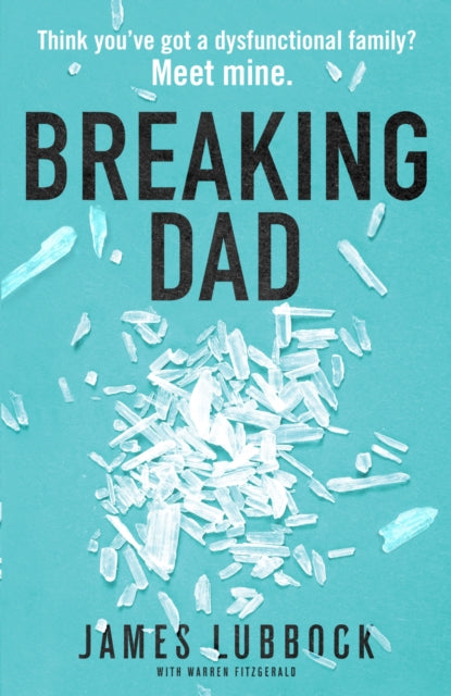 Book cover of: Breaking Dad. By: James Lubbock