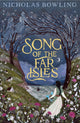 Book cover of: Song of the Far Isles. By: Nicholas Bowling