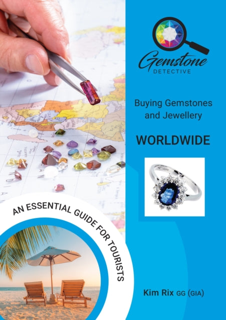 Book cover of: Gemstone Detective: Buying Gemstones and Jewellery Worldwide. By: Kim Rix