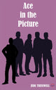 Book cover of: Ace in the Picture. By: Jude Tresswell