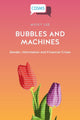 Book cover of: Bubbles and Machines. By: Mickey Lee