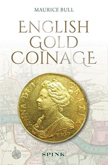 Book cover of: English Gold Coinage. By: Maurice Bull