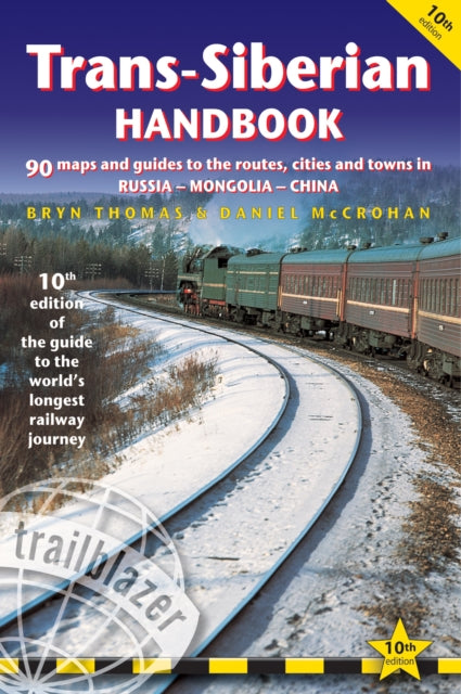 Book cover of: Trans-Siberian Handbook Trailblazer Guide. By: Bryn Thomas