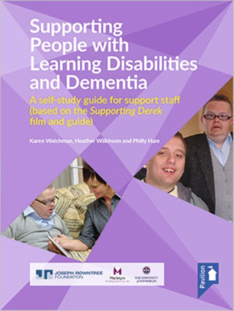Book cover of: Supporting People with Learning Disabilities and Dementia Self-study Guide. By: Karen Watchman