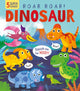 Book cover of: Roar! Roar! Dinosaur. By: Becky Davies