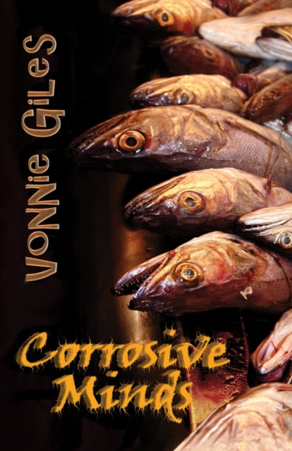 Book cover of: Corrosive Minds