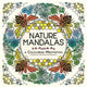 Nature Mandalas, A Colouring Meditation 9781912785520 Melpomeni Chatzipanagiotou